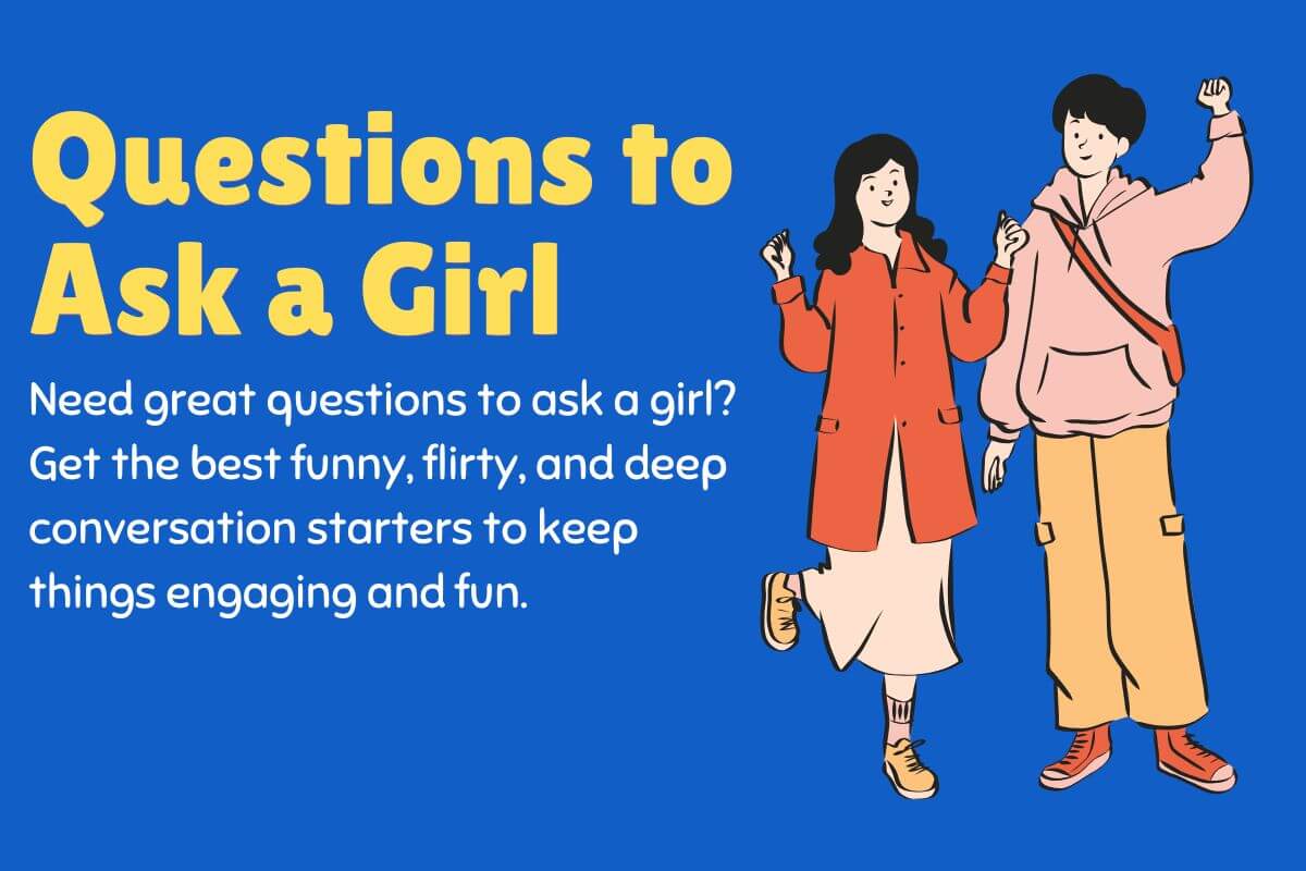 Questions to Ask a Girl